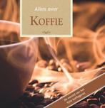 Alles over - Alles over Koffie 9789036633611 Tobias Pehle, Boeken, Gelezen, Tobias Pehle, Verzenden