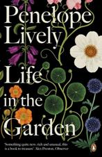 Life in the Garden 9780241982181 Penelope Lively, Verzenden, Zo goed als nieuw, Penelope Lively