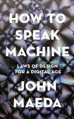 How to Speak Machine 9780241422144 John Maeda, Verzenden, Gelezen, John Maeda