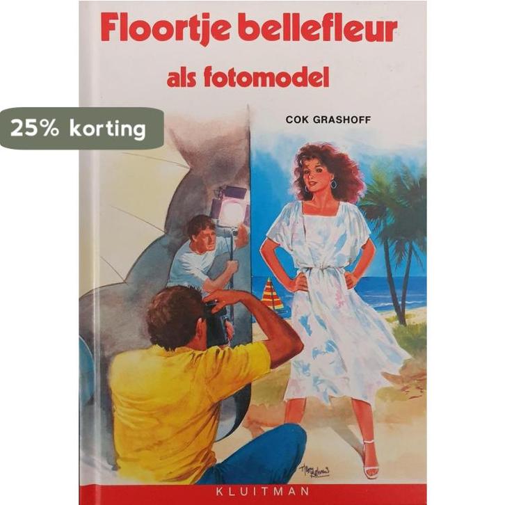 Floortje Bellefleur als fotomodel / Kluitman suksesserie, Boeken, Kinderboeken | Jeugd | 13 jaar en ouder, Gelezen, Verzenden