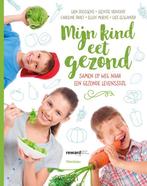 Mijn kind eet gezond 9789022333020 Ellen Moens, Verzenden, Zo goed als nieuw, Ellen Moens