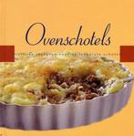 Verrassend Koken Ovenschotels 9789059643000, Boeken, Kookboeken, Verzenden, Zo goed als nieuw