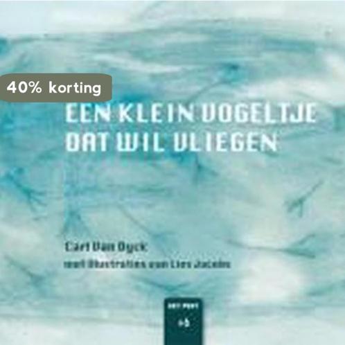 Een klein vogeltje dat wil vliegen 9789460793219, Boeken, Kinderboeken | Baby's en Peuters, Zo goed als nieuw, Verzenden