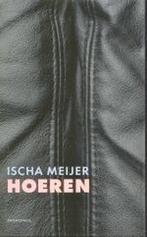 Hoeren 9789044604481 Ischa Meijer, Boeken, Literatuur, Gelezen, Ischa Meijer, Verzenden