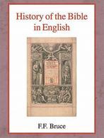 History of the Bible in English 9780718890315 F.F. Bruce, Gelezen, F.F. Bruce, Frederick Fyvie Bruce, Verzenden