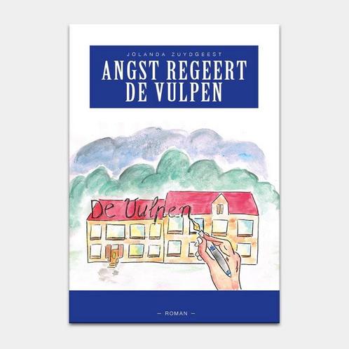 Angst regeert de vulpen 9789492115133 Jolanda Zuydgeest, Boeken, Romans, Gelezen, Verzenden