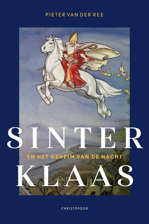9789060389973 Sinterklaas en het geheim van de nacht, Boeken, Studieboeken en Cursussen, Nieuw, Verzenden