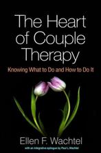 9781462528172 The Heart of Couple Therapy | Tweedehands, Boeken, Verzenden, Zo goed als nieuw, Ellen F. Wachtel