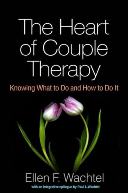 9781462528172 The Heart of Couple Therapy | Tweedehands, Boeken, Schoolboeken, Zo goed als nieuw, Verzenden