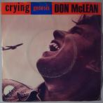 Don McLean - Crying - Single, Cd's en Dvd's, Vinyl Singles, Pop, Gebruikt, 7 inch, Single