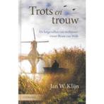 Trots en trouw 9789401904568 Jan W. Klijn, Verzenden, Gelezen, Jan W. Klijn