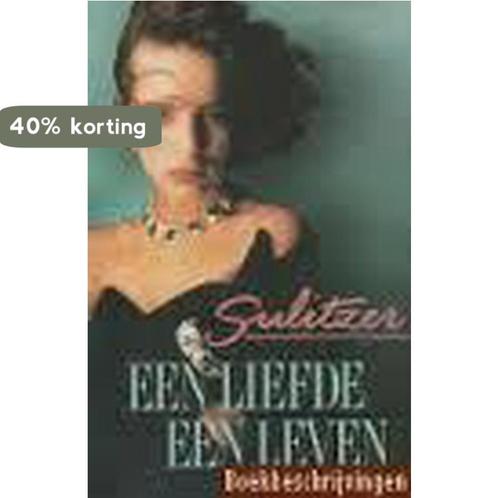 Een liefde, een leven 9789026975790 Paul-Loup Sulitzer, Boeken, Streekboeken en Streekromans, Gelezen, Verzenden