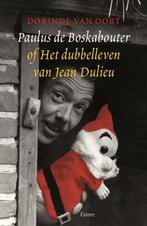 Paulus de Boskabouter, of Het dubbelleven van Jean Dulieu, Boeken, Verzenden, Gelezen, Dorinde van Oort