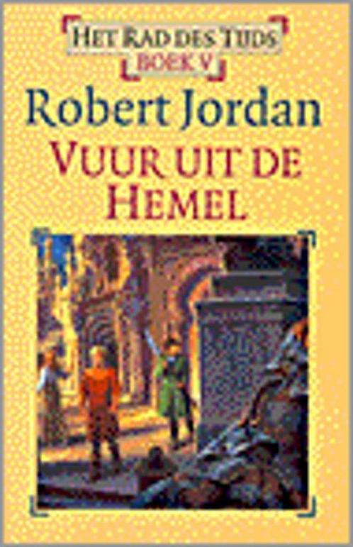 Vuur uit de hemel / Het Rad des Tijds / 5 9789024527205, Boeken, Fantasy, Zo goed als nieuw, Verzenden