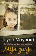 Mijn zusje 9789022960349 Joyce Maynard, Boeken, Verzenden, Zo goed als nieuw, Joyce Maynard