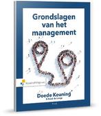 9789001878887 Grondslagen van het management | Tweedehands, Boeken, Verzenden, Zo goed als nieuw, Doede Keuning