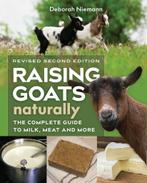 9780865718470 Raising Goats Naturally, 2nd Edition, Nieuw, Verzenden, Deborah Niemann