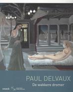 Paul Delvaux 9789461611642 Musee Cantini, Boeken, Verzenden, Zo goed als nieuw, Musee Cantini
