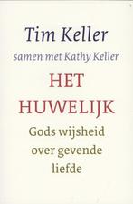 Het huwelijk 9789051944402 Tim Keller, Verzenden, Zo goed als nieuw, Tim Keller