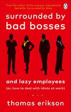 Surrounded by Bad Bosses and Lazy Employees 9781785043406, Verzenden, Gelezen, Thomas Erikson