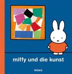 9783038763185 Kunst fur Kinder - Miffy und die Kunst (Kun..., Boeken, Verzenden, Nieuw, Dick Bruna