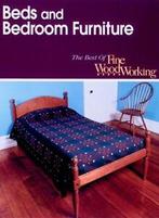 The best of Fine Woodworking: Beds and bedroom furniture, Gelezen, Fine Woodworking, Verzenden