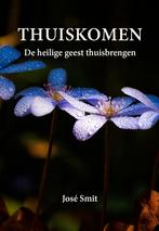 Thuiskomen 9789463285599 José Smit, Verzenden, Gelezen, José Smit