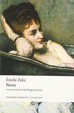 Nana (Oxford Worlds Classics), Zola, mile, Boeken, Verzenden, Zo goed als nieuw, Emile Zola