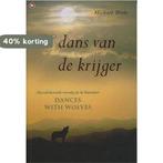 De dans van de krijger 9789044310344 Michael Blake, Boeken, Verzenden, Gelezen, Michael Blake