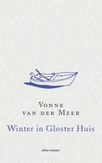 Winter in Gloster Huis 9789025446222 Vonne van der Meer, Gelezen, Vonne van der Meer, Verzenden