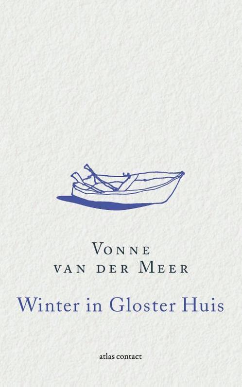 Winter in Gloster Huis 9789025446222 Vonne van der Meer, Boeken, Romans, Gelezen, Verzenden