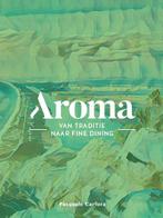 Aroma 9789493259669 Pasquale Carfora, Boeken, Verzenden, Zo goed als nieuw, Pasquale Carfora