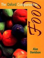 The Oxford Companion to Food 9780192115799 Alan Davidson, Verzenden, Zo goed als nieuw, Alan Davidson