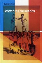 Les vêpres siciliennes 9789050822107 G. Verdi, Boeken, Verzenden, Zo goed als nieuw, G. Verdi