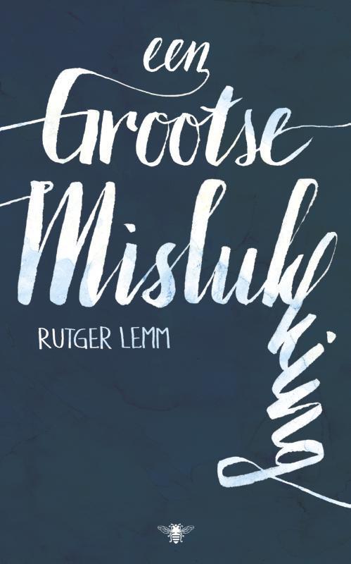 Een grootse mislukking 9789023489429 Rutger Lemm, Boeken, Politiek en Maatschappij, Zo goed als nieuw, Verzenden