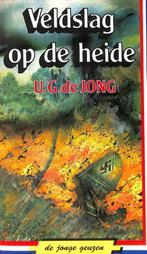 VELDSLAG OP DE HEIDE 9789033007088 JONG DE, Boeken, Kinderboeken | Jeugd | 13 jaar en ouder, Verzenden, Gelezen, JONG DE