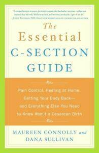 The essential C-section guide: pain control, healing at, Boeken, Overige Boeken, Gelezen, Verzenden