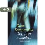 De tranen van de voorouders 9789069637853, Boeken, Verzenden, Gelezen, Daan van Kampenhout