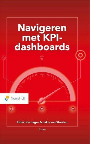 Navigeren met KPI-Dashboards | 9789001299606, Boeken, Studieboeken en Cursussen, Verzenden