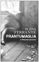 Frantumaglia |  NIEUW | Ferrante, Elena | 9781609454326, Boeken, Ophalen of Verzenden, Nieuw, Ferrante, Elena
