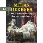 De kleine verlossing, of De lust van ontlasten 9789045026480, Boeken, Verzenden, Gelezen, Midas Dekkers