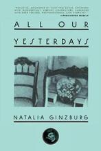 All Our Yesterdays 9781628725087 Natalia Ginzburg, Verzenden, Gelezen, Natalia Ginzburg