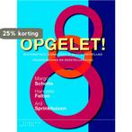 Opgelet! 9789046903575 Hanneke Felten, Verzenden, Zo goed als nieuw, Hanneke Felten