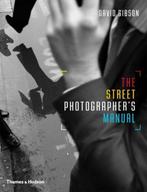 The street photographers manual 9780500291306 David Gibson, Boeken, Verzenden, Gelezen, David Gibson