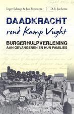 Daadkracht rond kamp Vught 9789463383752 Jan Brouwers, Verzenden, Gelezen, Jan Brouwers