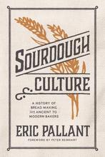9781572843462 Sourdough Culture Eric Pallant, Verzenden, Nieuw, Eric Pallant
