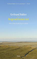 Rotgrond bestaat niet (9789059367999, Gerbrand Bakker), Nieuw, Verzenden