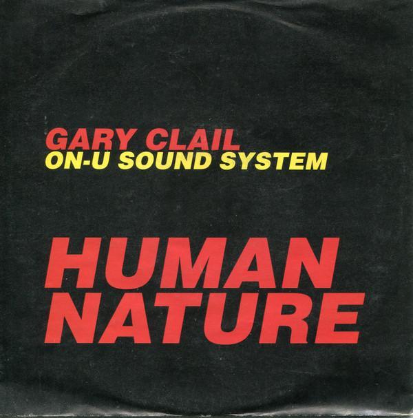 Gary Clail &amp; On-U Sound System - Human Nature, Cd's en Dvd's, Vinyl | Pop, Gebruikt, Ophalen of Verzenden
