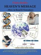 Heavens Message: How to Read It Nowadays. Stubbs, Chris, Zo goed als nieuw, Stubbs, Chris, Verzenden