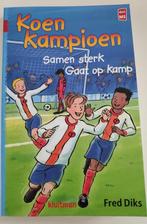 Koen Kampioen - 2 verhalen - Samen Sterk - Gaat op Kamp, Verzenden, Gelezen, Fred Diks
